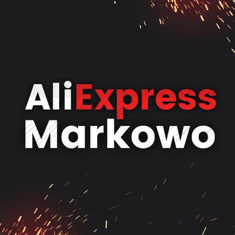 Aliexpress Markowo .